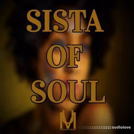 Undisputed Music Sista Of Soul [WAV, MiDi]