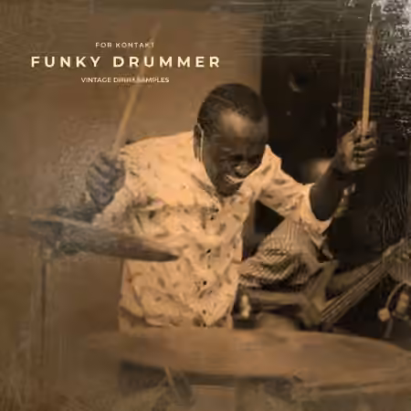 Vintage Drum Samples Funky Drummer! [KONTAKT, WAV, MiDi]