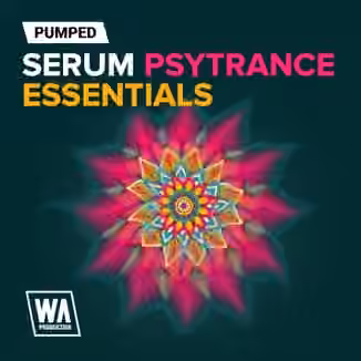 WA Production Pumped Serum Psytrance Essentials [Synth Presets]