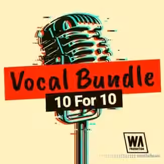 WA Production Vocal Bundle 10 For 10 [WAV, MiDi]