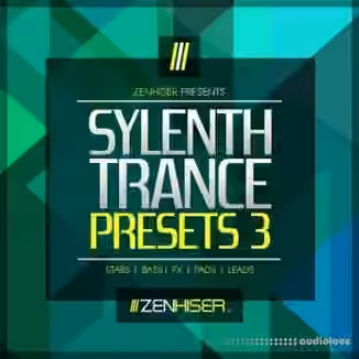 Zenhiser Sylenth Trance Presets 3 [WAV, Synth Presets]